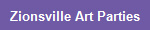 Zionsville Art Parties