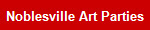 Noblesville Art Parties