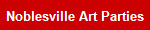 Noblesville Art Parties